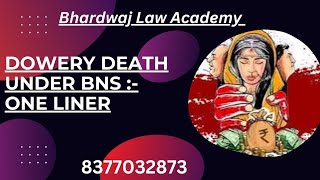 DOWERY DEATH ONE LINER SERIES UNDER BNS | By Kirti Maam | Self Study Whats Group |