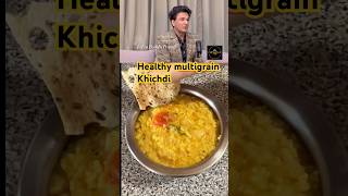 Healthy multigrain Khichdi by Vikas khanna #khichdi #shorts #lifenfoodntravel #desi