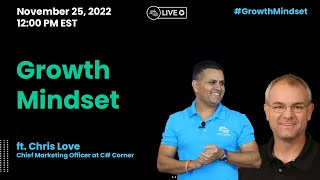 Growth Mindset Weekly Live Show Ep. 24 - 2022