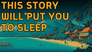 NO MORE INSOMNIA 💤A Dreamy Visit to the Gili Islands 🌴 SOOTHING WAVES & Bedtime Story