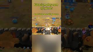 Extocium what is the best skill for istar#shortsnow #reels #trendingshorts #extocium #nftgame #nft