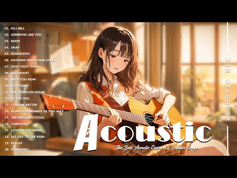 Best Acoustic Cover - Chill Acoustic Love Songs Playlist 2025 - Acoustic Guitar Songs Of All Time