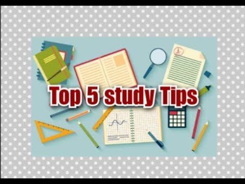 Top 5 study tips for effective study