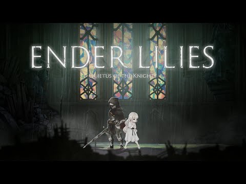 #3【エンダーリリーズ】最新作やるとは言ってない「ENDER LILIES」