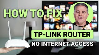 How To Fix TP-Link Router No Internet Access: Easy Fix!