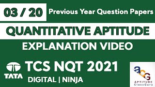 Explanation of TCS NQT Previous Year Quantitative Aptitude Questions 03 | TCS NQT 2021 Preparation |