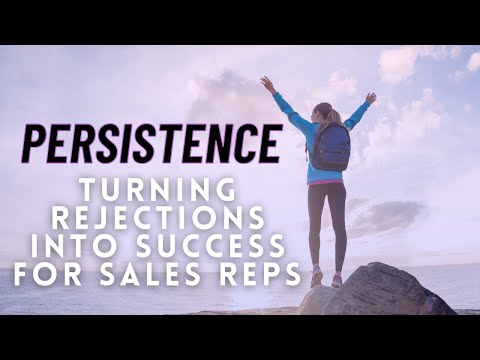 Turning Rejections into Success - The Power of Persistence
