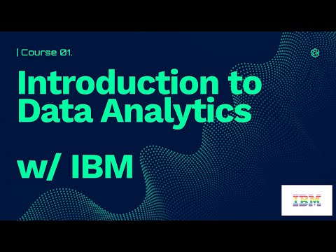 IBM Course 1 - Intro to Data Analytics: Unveiling the Secrets (Part-1)