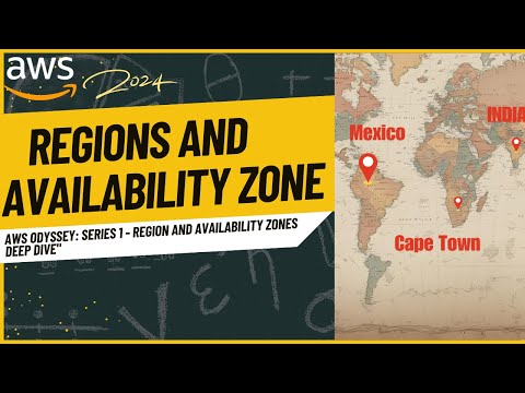 AWS Odyssey: Series 1 - Region and Availability Zones Deep Dive