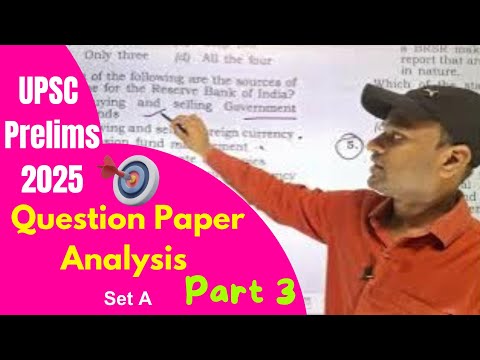 🎯UPSC Prelims 2025 | Question Paper Analysis  & Answer Key | Part-3 | Set A | ✅ #upsc #bpsc #bpsc71