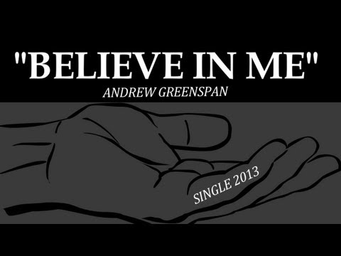 BELIEVE IN ME - ANDREW GREENSPAN