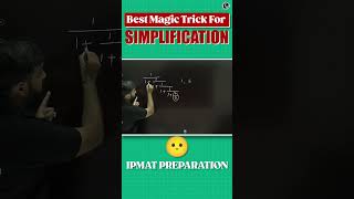 Best Magic Trick for Simplification #shorts #ipmat2024