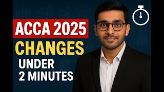 ACCA 2025 Changes: What you NEED to know | The Mentor's Mic
