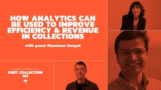 How Analytics Can Be Used to Improve Efficiency & Revenue in Collections
