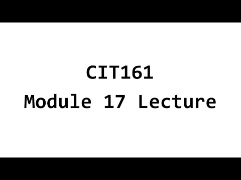 CIT161_Module17