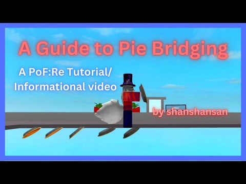 PoF:Re - A Guide/Tutorial to Pie Bridging