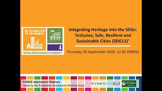 Integrating Heritage into the SDGs Inclusive, Safe, Resilient and Sustainable Cities (SDG11)