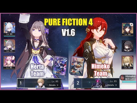 E5 Herta E2 Himeko Pure Fiction 4 | Honkai Star Rail 1.6