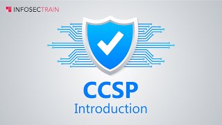 Introduction to CCSP | Overview of CCSP  | Introduction to the ISC2 CCSP Certification