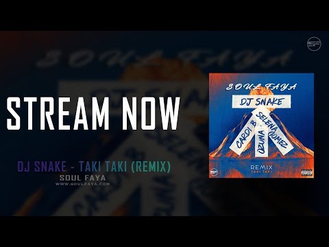 DJ SNAKE - TAKI TAKI ( SOUL FAYA REMIX ) [ Live Version ]