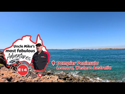 Uncle Mike reaches the Dampier Peninsula | E14