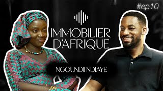 IMMOBILIER D'AFRIQUE🎙️Rentabiliser un appartement meublé haut standing à Dakar (Ngoundji Ndiaye)
