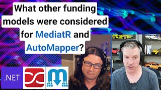 How Else Could You Have Funded MediatR/AutoMapper? w/ Jimmy Bogard