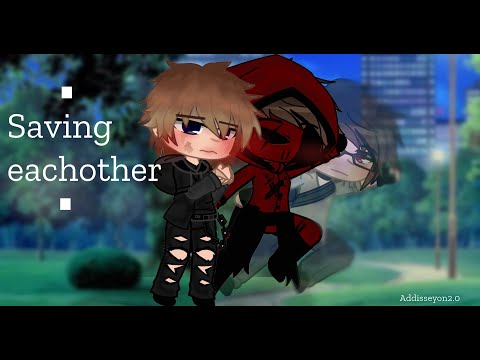 Saving eachother |Bl GCMM| Addisseyon2.0| PRIDE SPECIAL!