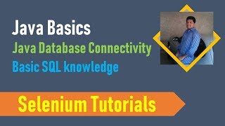 26A. Java Basics for Selenium - Java Database Connectivity - Basic SQL Knowledge