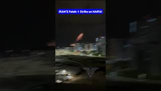 IRAN’S Fatah-1 Strike on HAIFA!