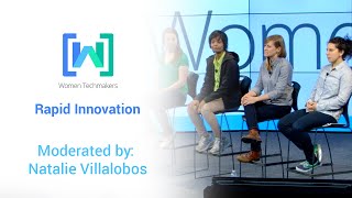 Women Techmakers Summit 2015: Rapid Innovation