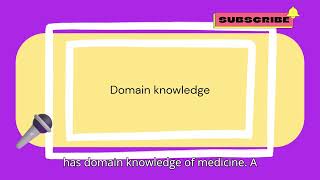Domain knowledge in career.