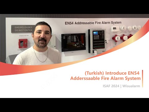 (Turkish) Introduce EN54 Addressable Fire Alarm System | ISAF 2024 | Wisualarm