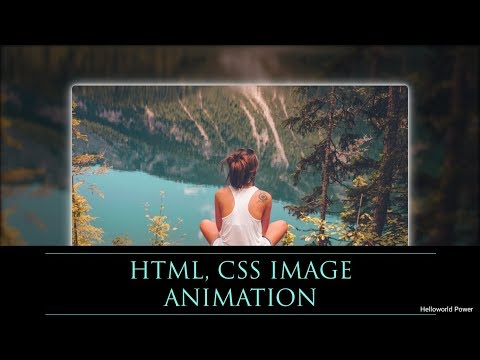 #helloworldpower HTML, CSS IMAGE ANIMTION | FIRST TRY YOURSELF SOURCE CODE VIDEO IN DISCRIPTION