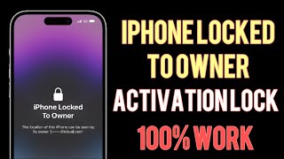 iCloud Activation Lock Removal - iPhone Locked To Owner How To Unlock | Bypass iCloud Activation |