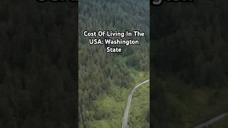 Cost Of Living In The USA: Washington State #costofliving #wheretolive #washingtonstate #usacities