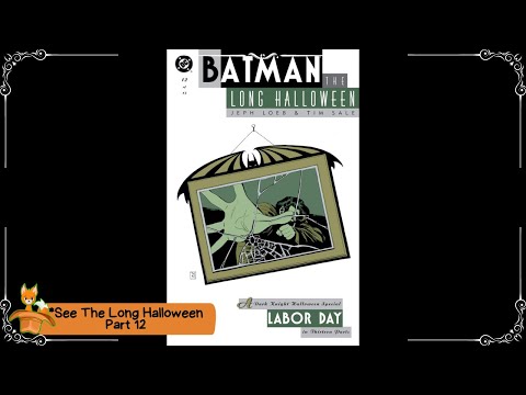 Batman: The Long Halloween | Part 12 -  LABOR DAY