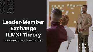 Leader-Member Exchange Theory (Explained)