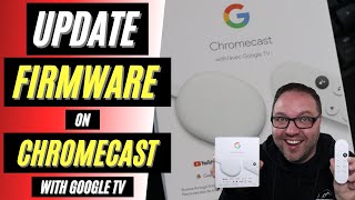 How to Get Firmware Updates on Chromecast with Google TV