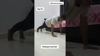 Pushups Exercise | #day95 #fitness #workout #exercise