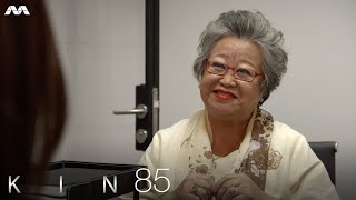 Kin 《亲》EP85 (ENGLISH/CHINESE/MALAY SUBS)