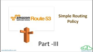 Amazon AWS Route 53 Simple Route Policy | AWS ROUTE53 Routing Policy