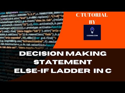 else-if ladder in C language || if else if ladder in C language||decision making statement in C.