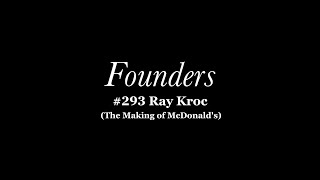 The Making of McDonald's: The Biography of Ray Kroc
