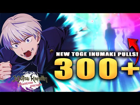 *NEW* TOGE 300+ SUMMONS! (Jujutsu Kaisen Phantom Parade)