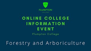 Forestry and Arboriculture at Plumpton College