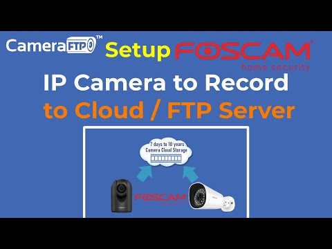 How to Configure Foscam IP Camera to record to FTP server / Cloud storage. Step-by-step Setup Guide.