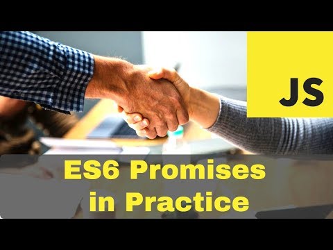 ES6 Promises in Practice - Advanced JavaScript Concepts