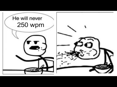250 WPM for 60 seconds… THREE TIMES?!