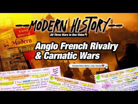 Anglo French Rivalry & Carnatic wars ✅ | Handwritten Notes